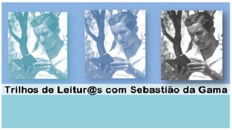 Trilhos de Leitura(s) com  Sebastião da Gama
