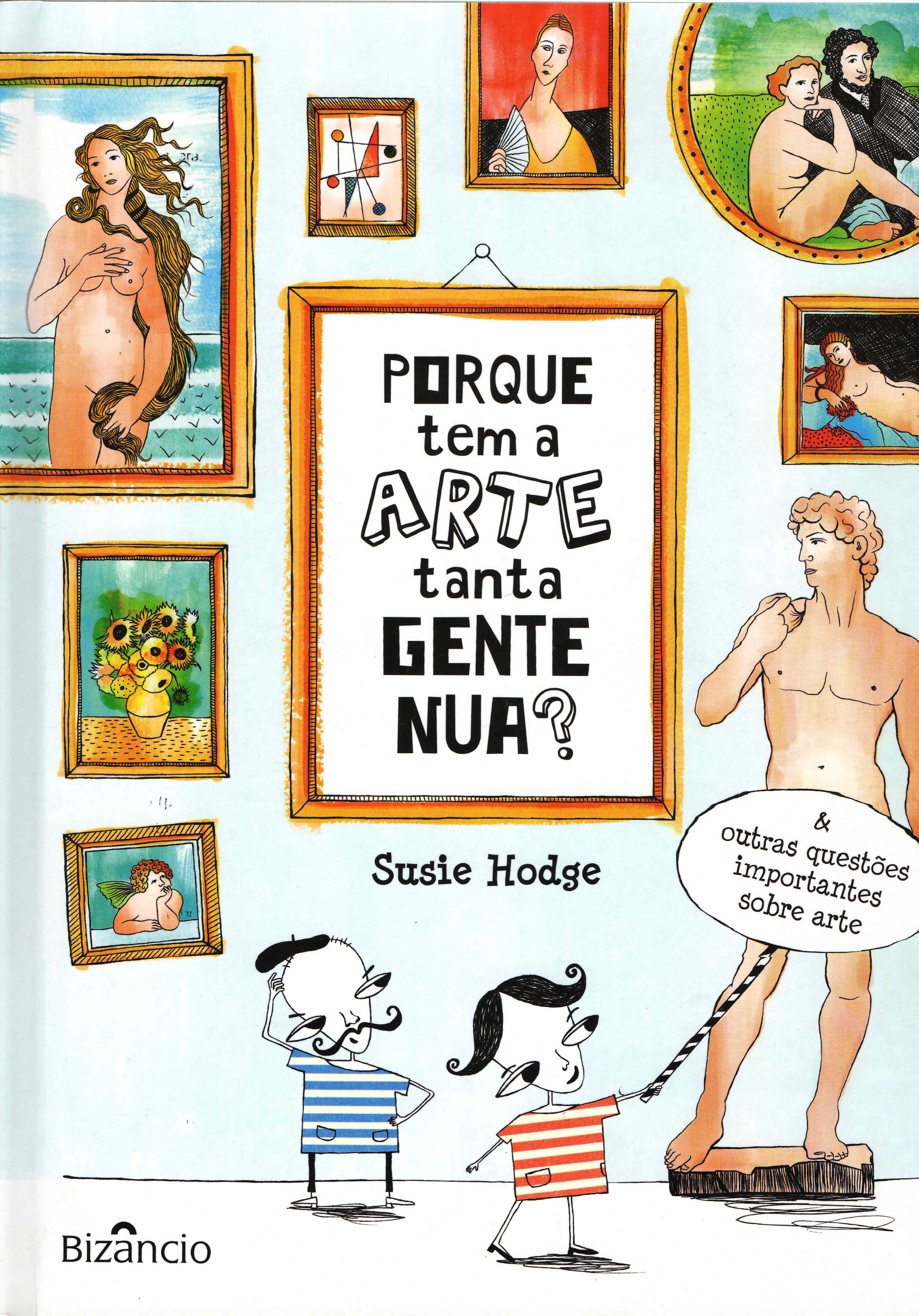 Porque tem a Arte tanta Gente Nua?