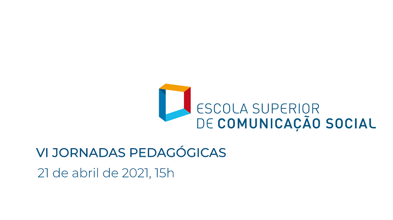 VI Jornadas Pedagógicas da ESCS Lisboa