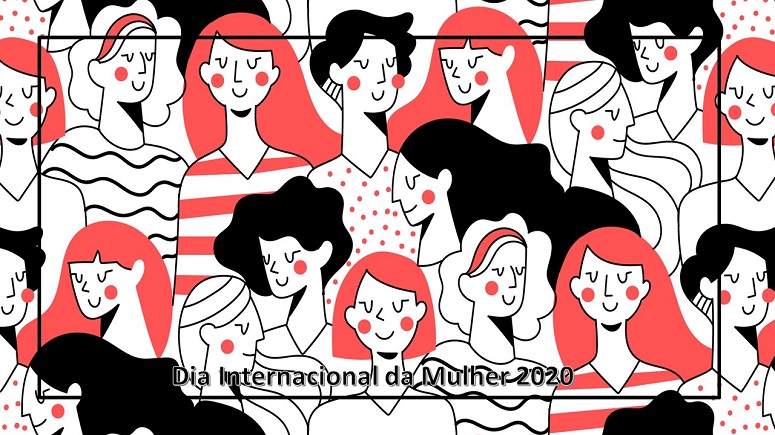 Dia Internacional da Mulher